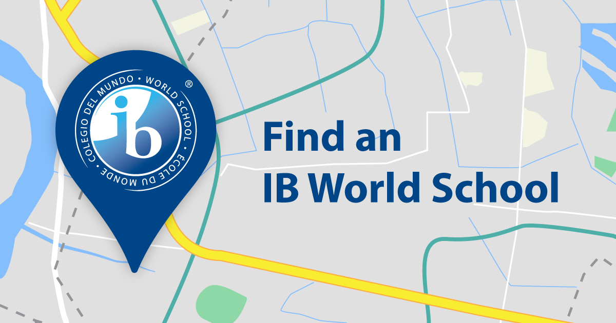 Find An IB World School International Baccalaureate 